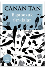Doğan Kitap Başıbozuk Sevdalar, Canan Tan, Doğan Kitap, Başıbozuk Sevdalar Kitabı, 336 Sayfa