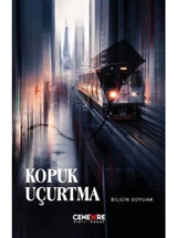 Kopuk Uçurtma - Bilgin Soyuak - Cenevre Fikir Sanat