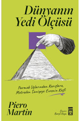 Timaş Yayınları Dünyanın Yedi Ölçüsü kitabı / Piero Martin / Timaş Yayınları