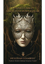 Denizde Uçarken Gökyüzüne Düşen Kuşlar - Neslihan Stamboli - Ayrıkotu Yayınları