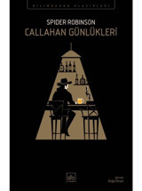 Callahan Günlükleri - Bilimkurgu Klasikleri - Spider Robinson - İthaki Yayınları