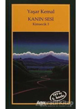 Kanın Sesi-Kimsecik 3 - Yaşar Kemal - Yapı Kredi Yayınları