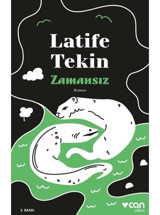 Zamansız - Latife Tekin - Can Yayınları
