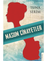 Masum Cinayetler - Tuna Serim - Destek Yayınları