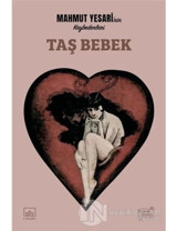 Taş Bebek - Mahmut Yesari - İthaki Yayınları
