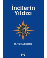 İncilerin Yıldızı - Mustafa Yahya Coşkun - Profil Kitap