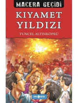 Kıyamet Yıldızı - Macera Geçidi 22 - Tuncel Altınköprü - Genç Hayat