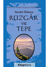 Rüzgar ve Tepe - Omnia Mors Aequat Beşlisi 4 - Necdet Özkaya - Ayrıkotu Yayınları