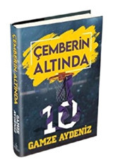 Çemberin Altında - Gamze Aydeniz - Ephesus Yayınları