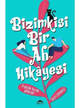 Bizimkisi Bir Ah Hikayesi - Seçil Çömlekçi - Maya Kitap
