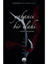 Yabancı Bir İlahi - Pazarlıkçı Serisi 2.Kitap - Laura Thalassa - Martı Yayınları