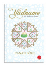 Yadname - Bir Ahi Evran Romanı - Canan Böge - Us Yayınları
