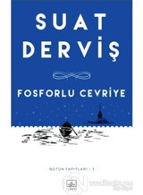 Fosforlu Cevriye - Suat Derviş - İthaki Yayınları