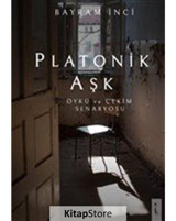Platonik Aşk - Bayram İnci - İkinci Adam Yayınları