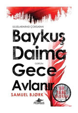 Baykuş Daima Gece Avlanır - Samuel Bjork - Pegasus