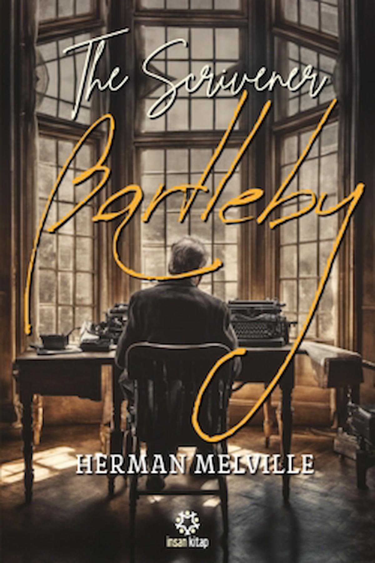 Bartleby - The Scrivener / Herman Melville / İnsan Kitap / 9786258314663