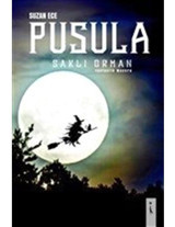 Pusula: Saklı Orman - Suzan Ece - İkinci Adam Yayınları