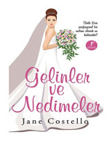 Gelinler ve Nedimeler - Jane Costello - Artemis Yayınları
