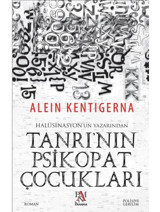 Tanrı'nın Psikopat Çocukları - Alein Kentigerna - Panama Yayıncılık
