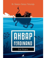Ahbap Ferdinand - Bir Dananın Sonsuz Yolculuğu - Erol Hızarcı - Karakarga
