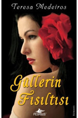 Pegasus Yayınları Güllerin Fısıltısı - Teresa Medeiros