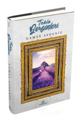 Tablo Gezginleri 1 - Gamze Aydeniz - Ephesus Yayınları