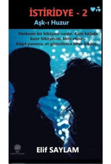 İstiridye 2: Aşk-ı Huzur - Elif Saylam - Platanus Publishing