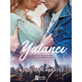Yalancı - Aşkın Nur Karataş - Parola Yayınları