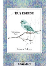 Kuş Ebrusu - Fatma Pekşen - Otantik Kitap