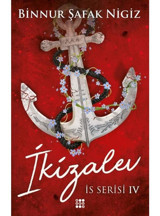 İkizalev - İs Serisi 4 - Binnur Şafak Nigiz - Dokuz Yayınları