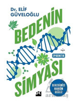 Bedenin Simyası Doğan Kitap Elif Güveloğlu