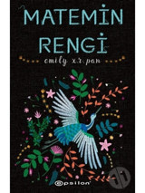Matemin Rengi - Emily X. R. Pan - Epsilon Yayınevi