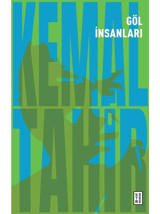 Göl İnsanları - Kemal Tahir - Ketebe