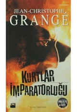Kurtlar İmparatorluğu - Jean-Christophe Grange - Doğan Kitap