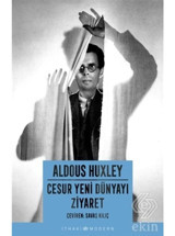 Cesur Yeni Dünyayı Ziyaret - Aldous Huxley - İthaki Yayınları