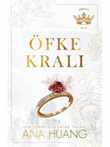 Öfke Kralı - Birinci Kitap - Ana Huang - Martı Yayınları