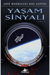Pegasus Yayınları Yaşam Sinyali - Jose Rodrigues Dos Santos