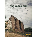 Taş Yağan Gün - Ali Yıldırımoğlu - Kaknüs Yayınları