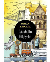 İstanbullu Hikayeler - Osman Balcıgil - Karakarga
