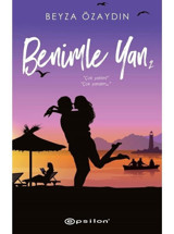 Benimle Yan - 2 - Beyza Özaydın - Epsilon Yayınevi