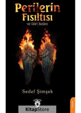 Perilerin Fısıltısı ve Dört Beden - Sedef Şimşek - Dorlion Yayınevi