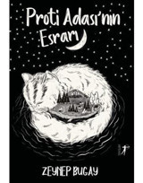 Proti Adası'nın Esrarı - Zeynep Bugay - Artemis Yayınları
