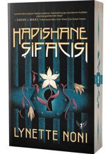 Hapishane Şifacısı - Lynette Noni - Artemis Yayınları