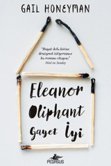 Pegasus Yayınları Eleanor Oliphant Gayet İyi - Gail Honeyman