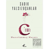 C'nin Hazırlanmış Hayatı - Sadık Yalsızuçanlar - Profil Kitap
