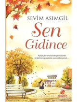 Sen Gidince - Sevim Asımgil - Hayat Yayıncılık