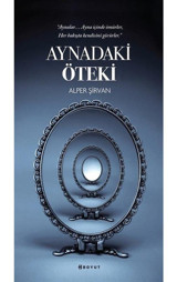 Aynadaki Öteki - Alper Şirvan - Boyut Yayın Grubu