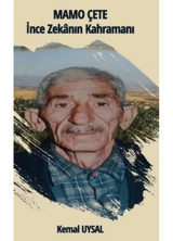 Mamo Çete - İnce Zekanın Kahramanı - Kemal Uysal - Platanus Publishing