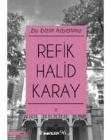 Bu Bizim Hayatımız - Refik Halid Karay - İnkılap Kitabevi
