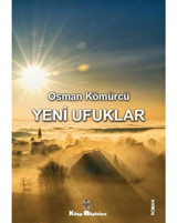 Yeni Ufuklar - Osman Kömürcü - Kitap Müptelası Yayınları